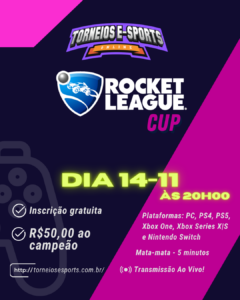 ROCKET LEAGUE CUP – 1ª EDIÇÃO